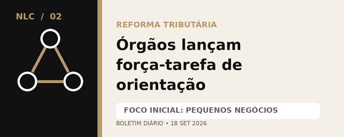 Força-tarefa de orientação sobre a Reforma Tributária